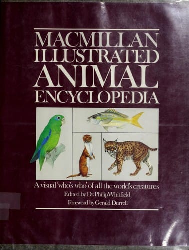 Macmillan illustrated animal encyclopedia