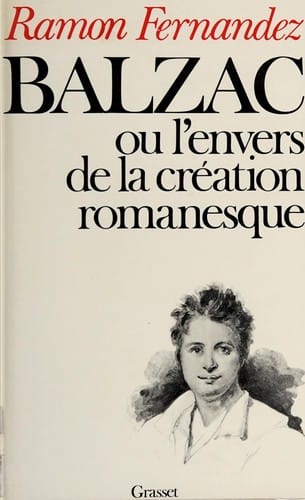 Balzac, ou l'envers de la cre ation romanesque