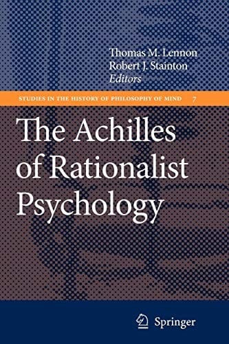 The achilles of rationalist psychology