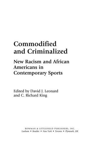 Commodified and criminalized