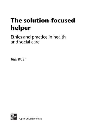 The solution-focused helper