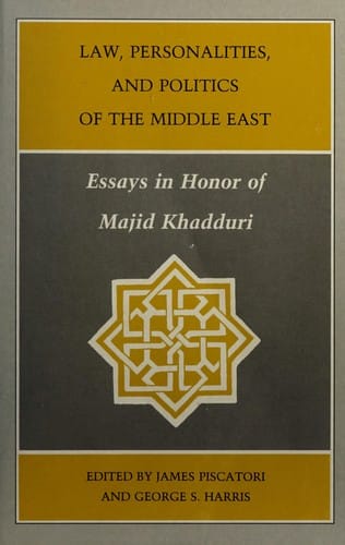 Law, personalities, and politics of the Middle East