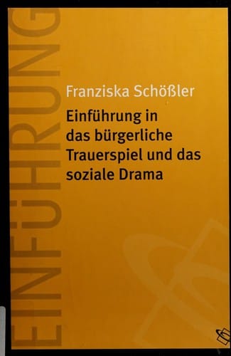 Einfuhrung in das burgerliche Trauerspiel und das soziale Drama