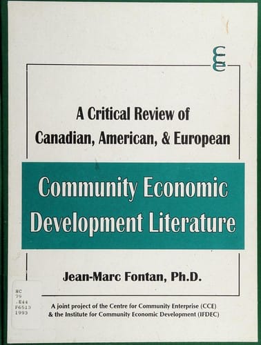 A critical review of Canadian, American, & European community economic development literature