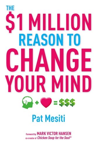 The $1 million reason to change your mind