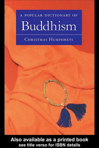 A popular dictionary of Buddhism
