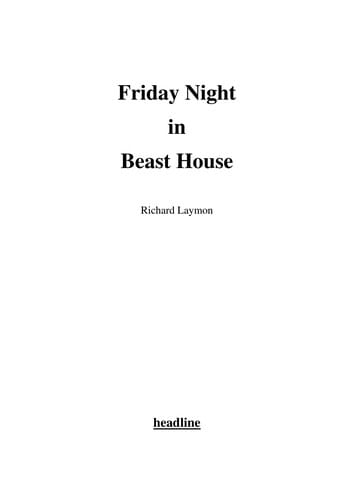 Friday night in Beast House