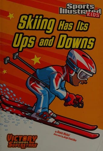 Skiing has its ups and downs