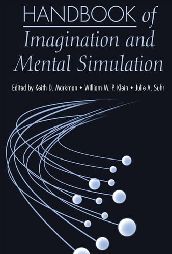 Handbook of imagination and mental simulation
