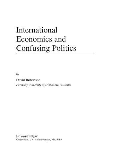 INTERNATIONAL ECONOMICS AND CONFUSING POLITICS