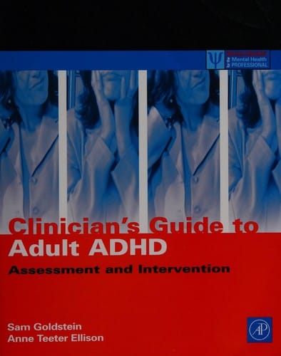 Clinician's guide to adult ADHD