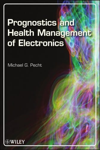 Prognostics and health management of electronics