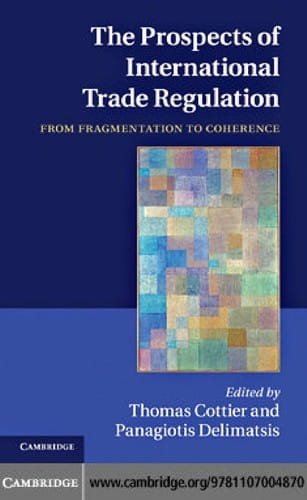 The prospects of international trade regulation