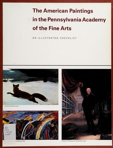 The American paintings in the Pennsylvania Academy of the Fine Arts