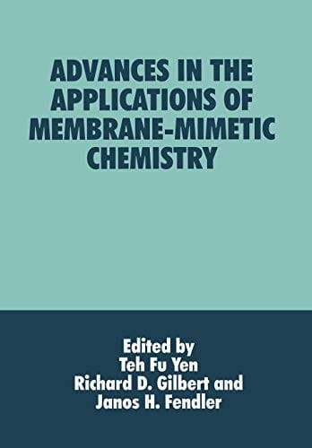 Advances in the applications of membrane-mimetic chemistry