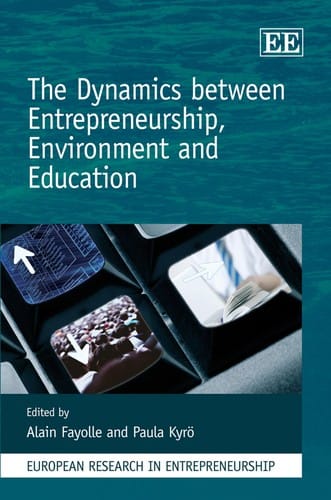 The dynamics between entrepreneurship, environment and education