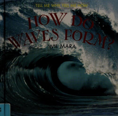 How do waves form?