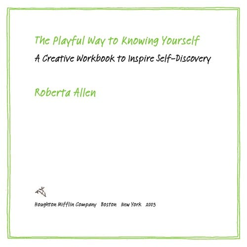 The playful way to knowing yourself