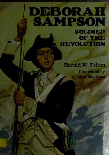 Deborah Sampson, soldier of the Revolution