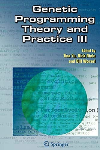 Genetic Programming Theory and Practice III
