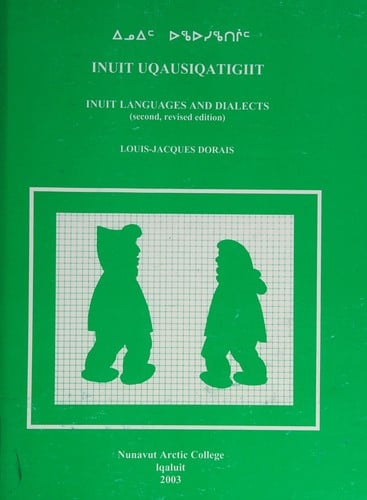 Inuit Uqausiqatigiit: Inuit languages and dialects