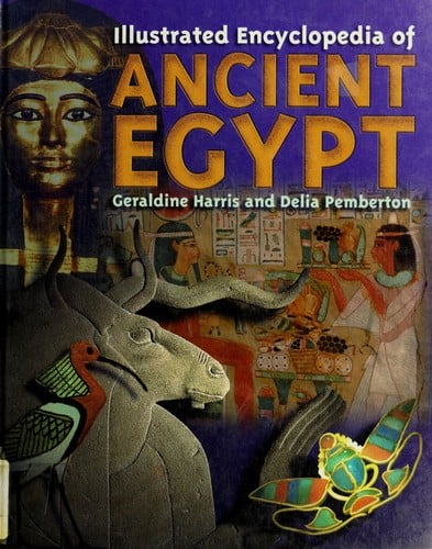 Illustrated encyclopedia of ancient Egypt