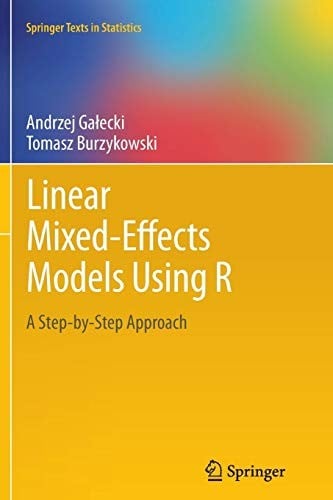 Linear Mixed-Effects Models Using R: A Step-by-Step Approach