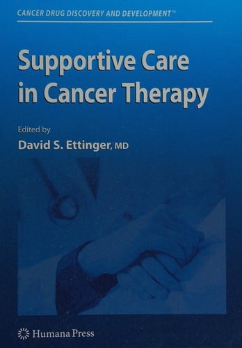 Supportive Care in Cancer Therapy (Cancer Drug Discovery and Development)