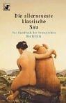 Die allerneueste klassische Sau. Das Handbuch der literarischen Hocherotik.