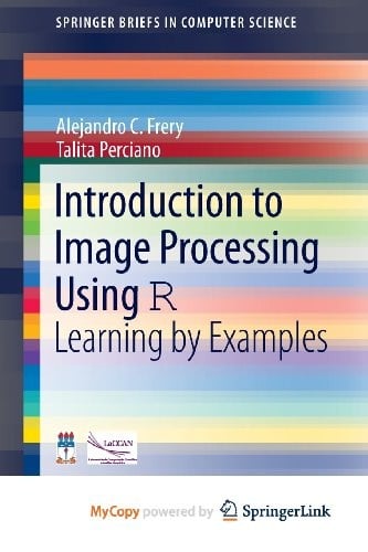 Introduction to Image Processing Using R