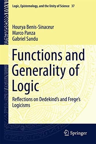 Functions and Generality of Logic: Reflections on Dedekind's and Frege's Logicisms
