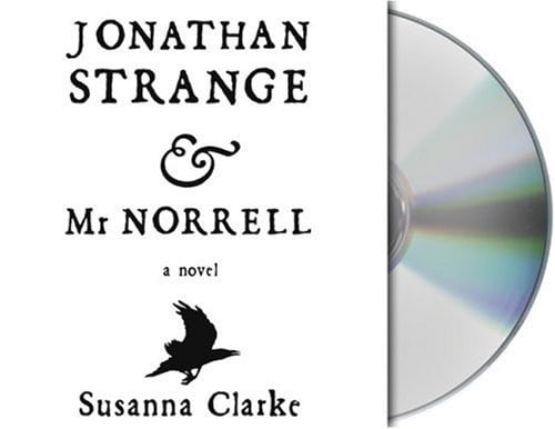 Jonathan Strange & Mr. Norrell: A Novel