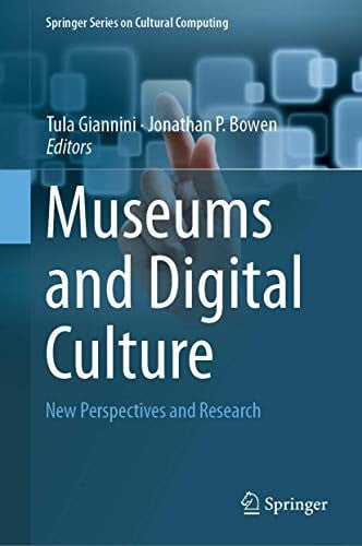Museums and Digital Culture: New Perspectives and Research