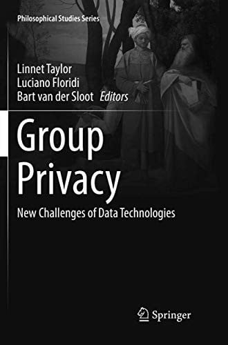 Group Privacy: New Challenges of Data Technologies