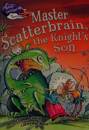 Master Scatterbrain, the knight's son