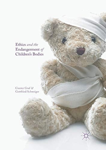 Ethics and the Endangerment of Children's Bodies