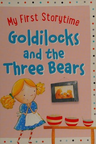 Goldilocks and the three bears