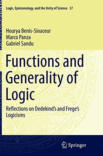 Functions and Generality of Logic: Reflections on Dedekind's and Frege's Logicisms