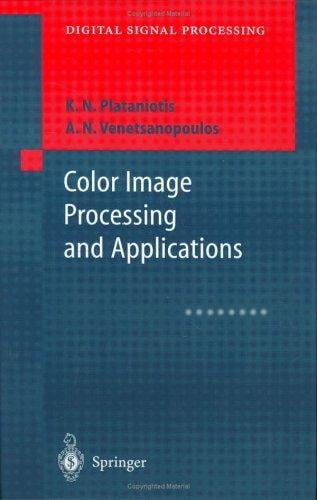 Color Image Processing and Applications (Digital Signal Processing)