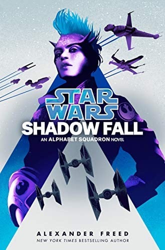 Shadow Fall: An Alphabet Squadron Novel