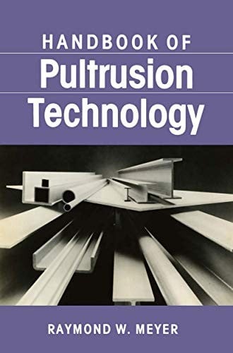 Handbook of Pultrusion Technology