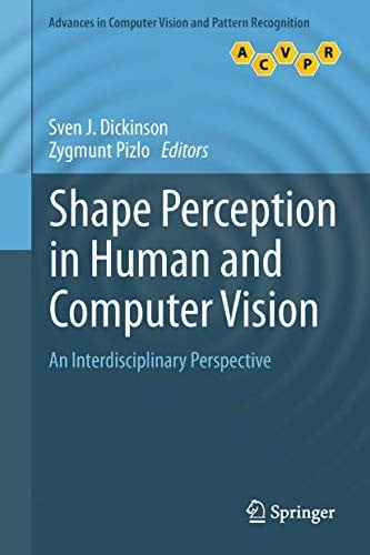 Shape Perception in Human and Computer Vision: An Interdisciplinary Perspective
