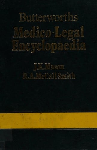 Butterworths medico-legal encyclopaedia