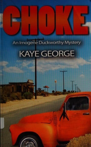 Choke: [an Imogene Duckworthy mystery]