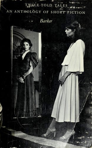 Twice-Told Tales: an anthology of short fiction