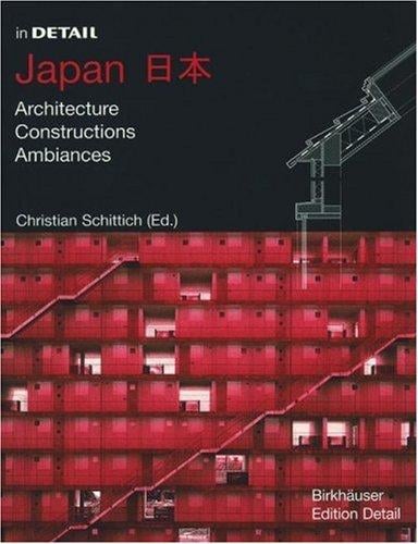 In Detail: Japan - Architects, Constructions, Ambiance