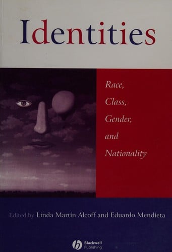 Identities: race, class, gender, and nationality