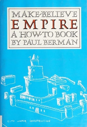 Make-believe empire: a how-to book