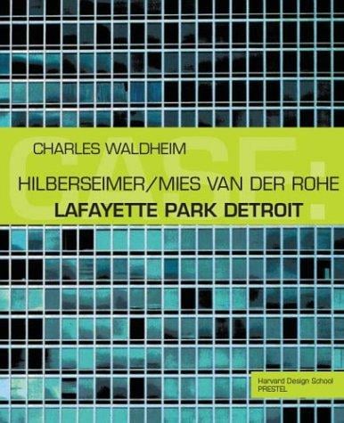 Case: Lafayette Park Detroit (CASE)