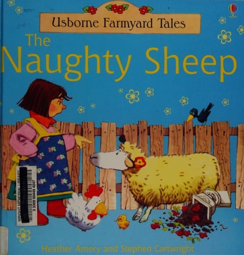 The Naughty Sheep (Farmyard Tales Readers)